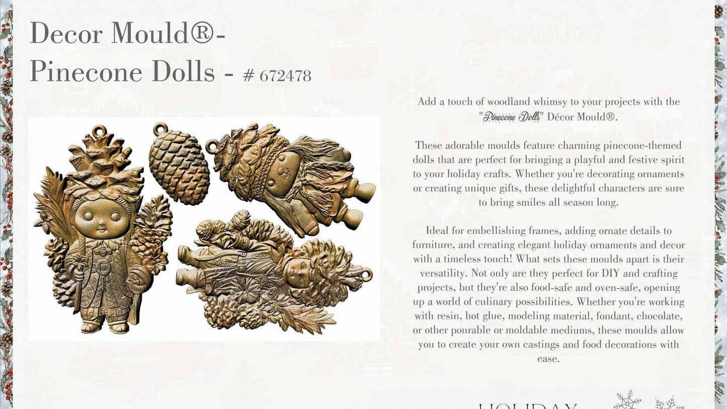 Decor Mould® - Pinecone Dolls | 5”x8” | Redesign with Prima