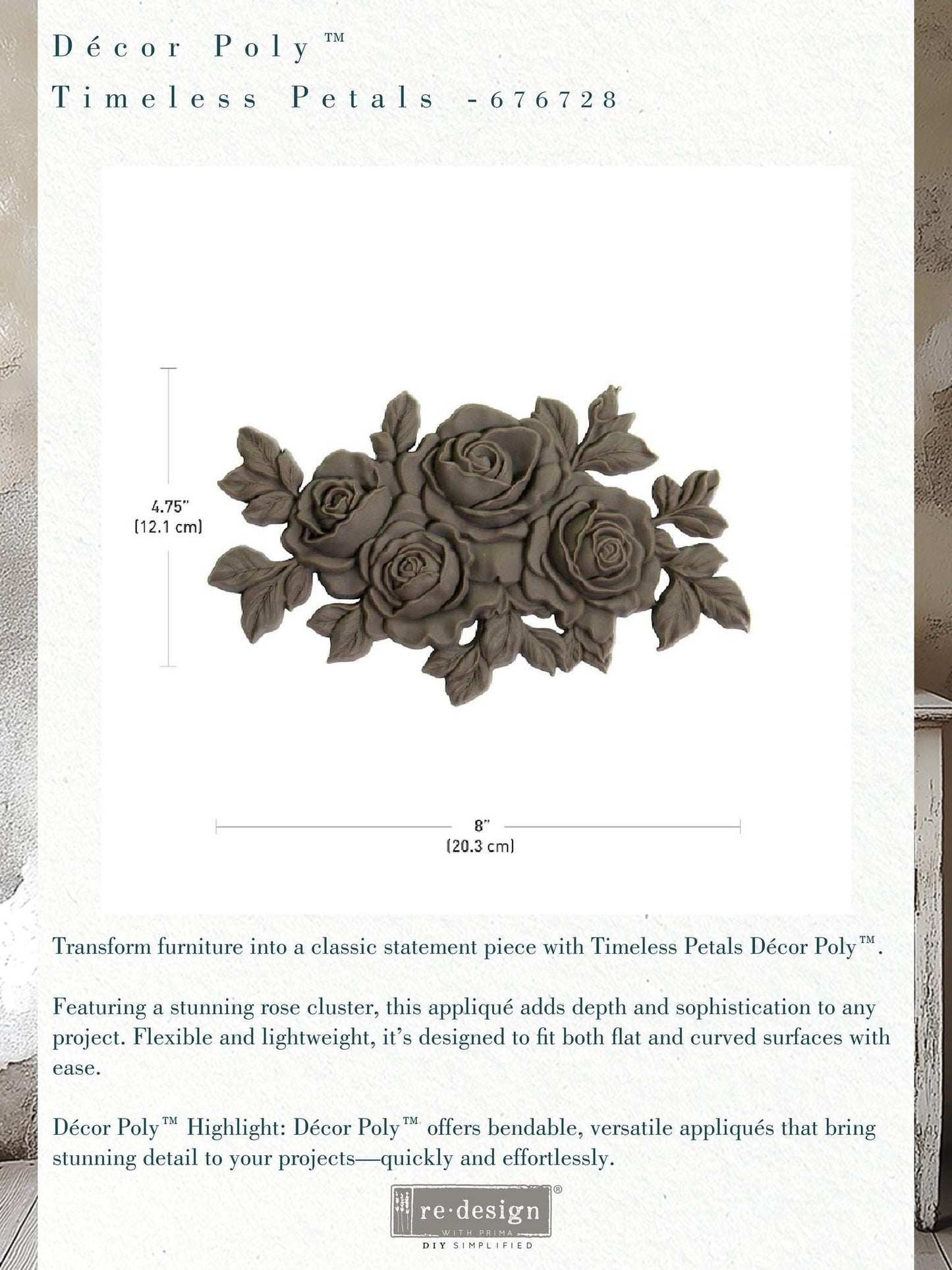 Décor Poly™ - Timeless Petals | 4.75"x8" | Bendable | Furniture Appliqué | Redesign with Prima