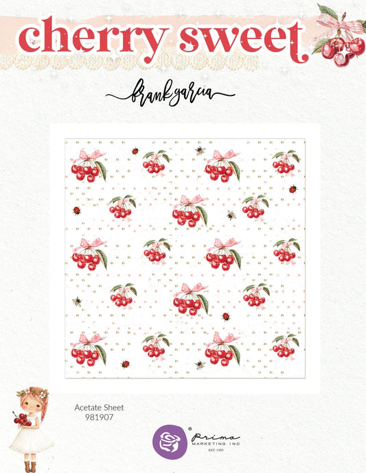 Cherry Sweet Collection Acetate Sheet, 12x12” | Frank Garcia | Prima Marketing, Inc.